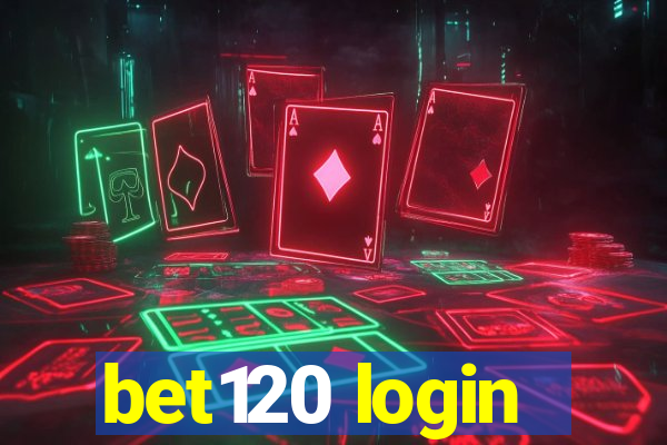 bet120 login